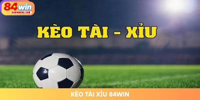 keo-tai-xiu-84win